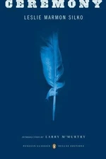 Ceremony: (Penguin Classics Deluxe Edition) by Silko, Leslie Marmon