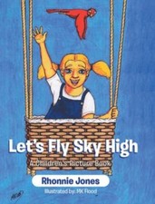 Let's Fly Sky High by Rhonnie Jones, Jones, Like New Used, Free shipping in t...