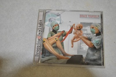 Brace Yourself * by Dropping Daylight (CD, Jun-2006, Octone Records) VG No Case