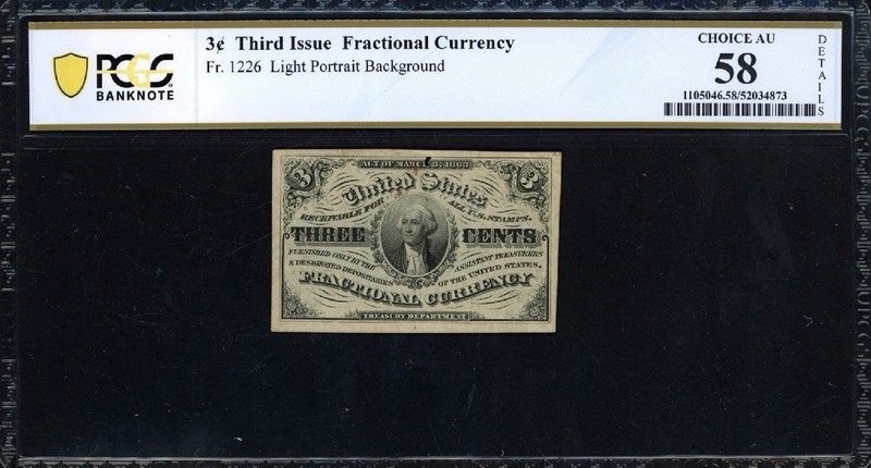3 Cent Third Issue Fractional Currency PCGS 58 Fr.1226