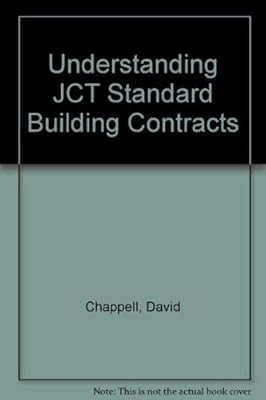 Understanding JCT Standard Building Contracts, Chappell, David, Used ...