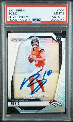 Bo Nix 2024 Prizm Silver Signed Football Rookie Card #309 PSA 9 Auto 10