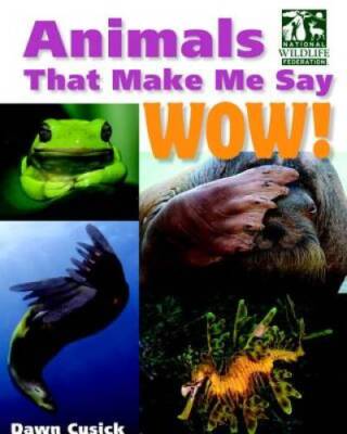 Animals That Make Me Say Wow (National Wildlife Federation): Secret Hide - GOOD