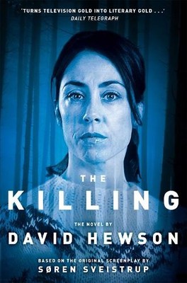 David Hewson The Killing 1 (Taschenbuch) Killing