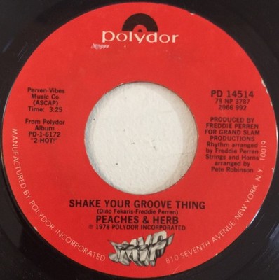 Peaches & Herb - Shake Your Groove Thing (7'', PRC)