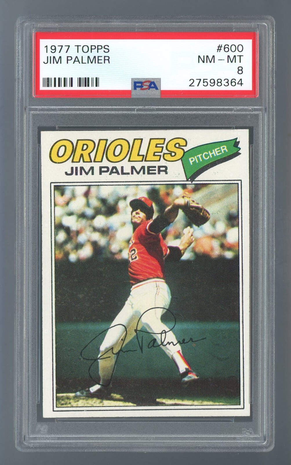 1977 Topps #600 Jim Palmer PSA 8 NM-MT #27598364