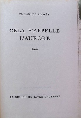 Cela S'Appelle l'Aurore Roblès, Emmanuel: