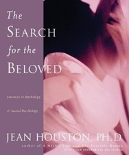 Jean Huston The Search for the Beloved (Tasch...