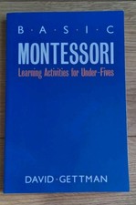 Basic Montessori : Learning Activities for Un...