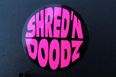 Shed N Doodz Shredding Neon Pink Black Skateboard V30B Vintage Surfing STICKER