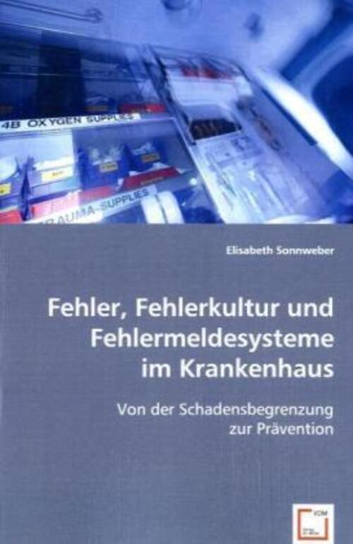 Fehler, Fehlerkultur Und Fehlermeldesysteme Krankenhaus Elisabeth
