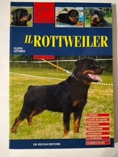 Il Rottweiler Libro Manuale addestramento e cura Cani di razza De Vecchi Editore