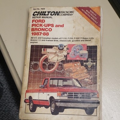 Chilton Auto Repair Manual, Ford Pick-Ups and Bronco models, 1987-88