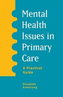 Elizabeth Armstrong | Mental Health Issues In Primary Care | Taschenbuch (1995)