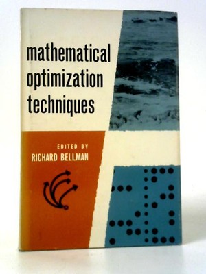 Mathematical Optimization Techniques (Richard Bellman (Ed) - 1963) (ID:98302)