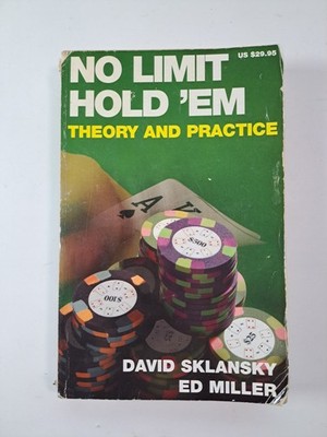 No Limit Hold 'em: Theory & Practice by David Sklansky & Ed Miller Book