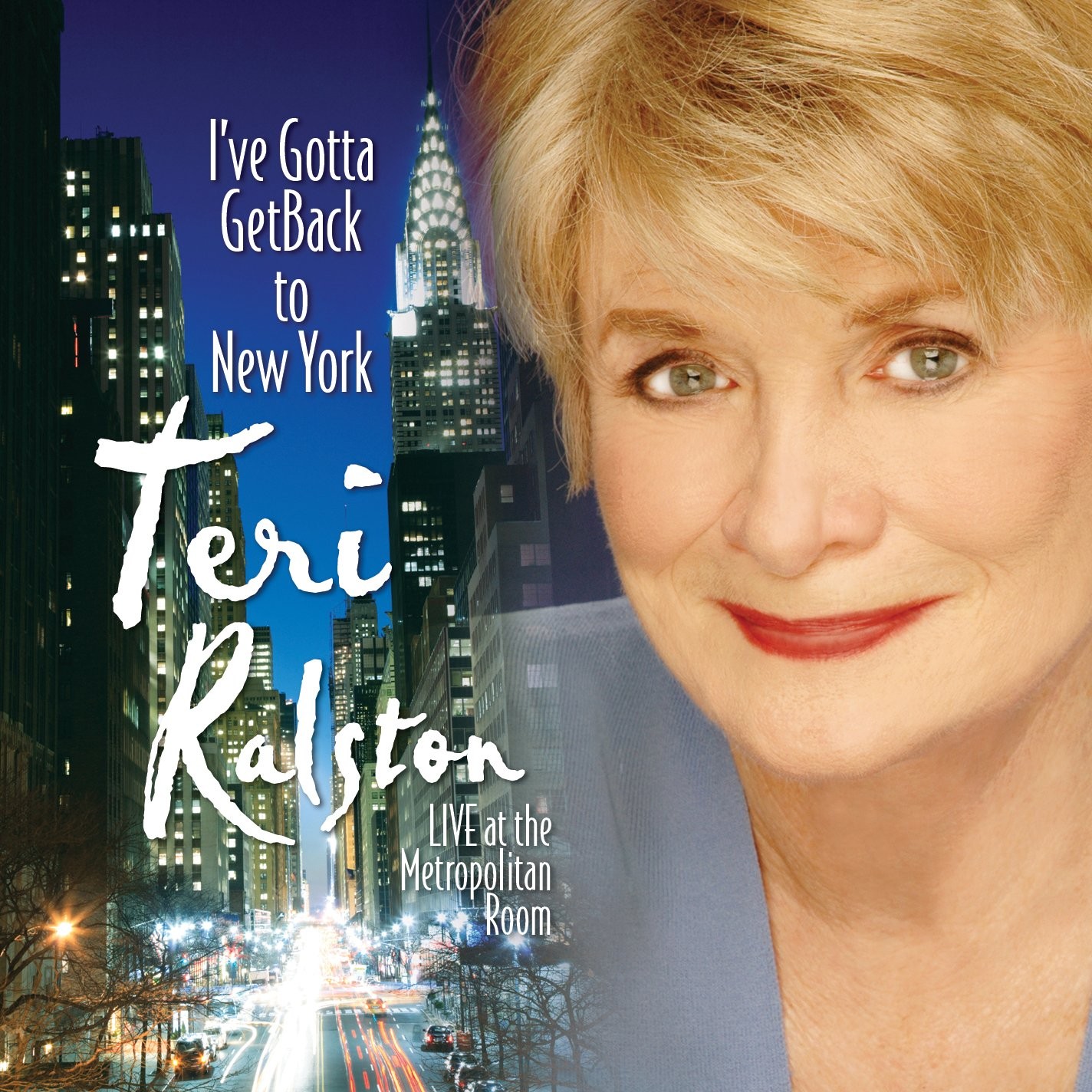 Teri Ralston I've Gotta Get Back to New York (CD)