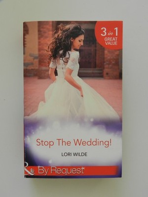 Lori Wilde Stop the Wedding Romance Mills Boon Buch englisch