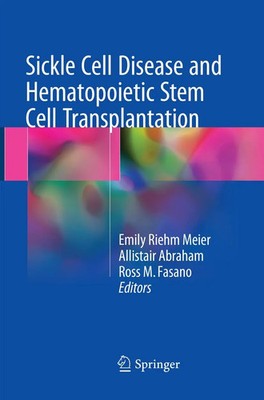 Emily Riehm Meier (u. a.) | Sickle Cell Disease and Hematopoietic Stem Cell...
