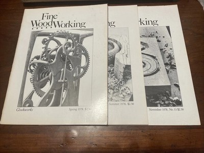 FINE WOOD WORKING MAGAZINE Spring, Summer & November 1978 Issues