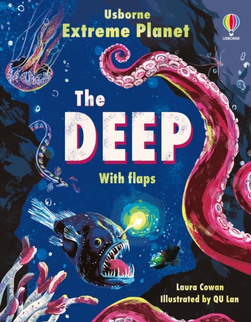 Extreme Planet: the Deep by Laura Cowan (Board book)