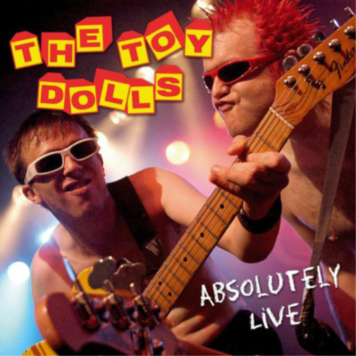 Toy Dolls Absolutely Live (CD) Album with DVD