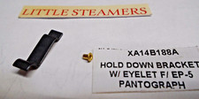 AMERICAN FLYER EP-5 499 PANTOGRAPH HOLD DOWN BRACKET EXACT REPLACEMENT