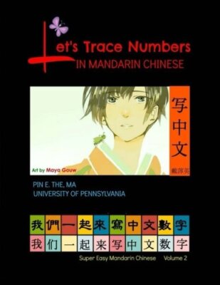 Let's Trace Numbers in Mandarin Chinese: Volume 2 (Super Easy Mandarin Chines-,