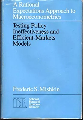 A Rational Expectations Approach to Makroökonometrics: Testing Policy Ineffectiv