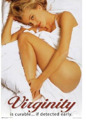 Virginity Is Curable If Detected Early Poster  24 x 36 8785