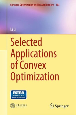 Selected Applications of Convex Optimization Li Li Taschenbuch x Englisch 2015
