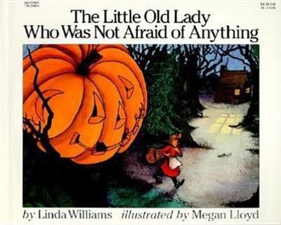 The Little Old Lady Who Was Not Afraid of Anyth- Williams, 0064431835, paperback