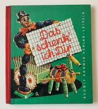 Buch: Das schenk' ich Dir - DDR Lehrmittel Schule Kindergarten Basteln