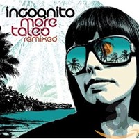 Incognito - More Tales Remixed - CD - K4Z