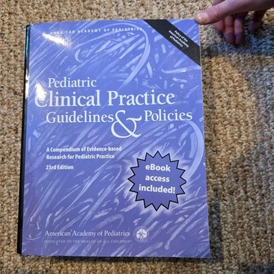 Pediatric Clinical Practice Guidelines and Policies Paperback - GOOD