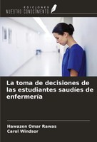 Hawazen Omar Rawas (U. A.) | La Toma De Decisiones De Las Estudiantes SaudíEs...