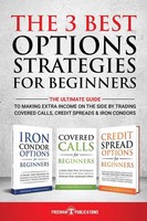 The 3 Best Options Strategies For Beginners Freeman Publications Taschenbuch