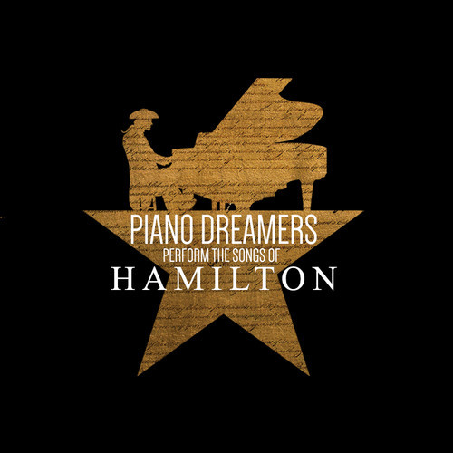 Piano Dreamers - Пианисты-мечтатели исполняют песни группы Hamilton [Новый CD] Alliance