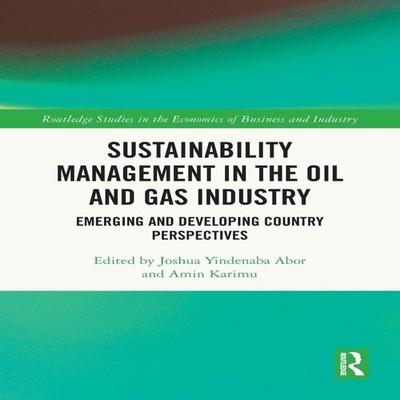 Sustainability Management in the Oil and Gas Industry Emerging an