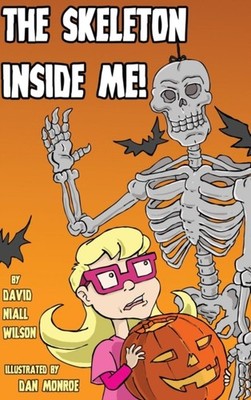David Niall Wilson - Skeleton Inside Me! - Hardback - K555z