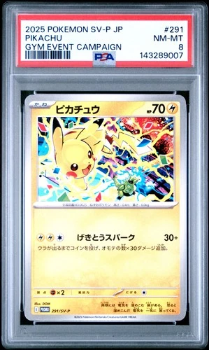 2025 POKEMON JAPANESE SV-P PROMO GYM EVENT CAMPAIGN #291 PIKACHU PSA 8