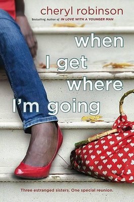 When I Get Where I'm Going by Cheryl Robinson (English) Paperback Book