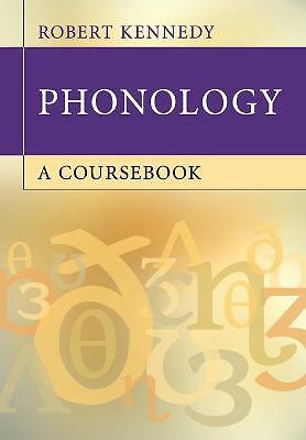 Phonology A Coursebook Kennedy Paperback Cambridge University Press