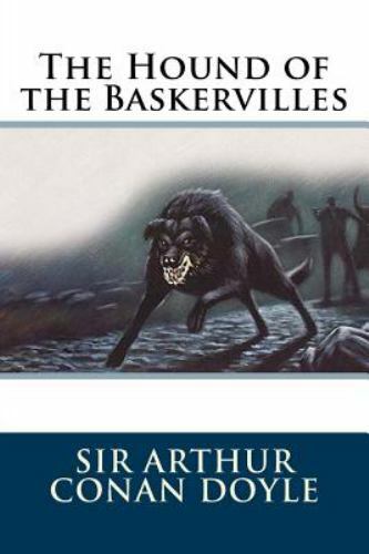The Hound of the Baskervilles by Doyle, Sir Arthur Conan 9781981594481 ...