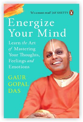 Energize Your Mind By Gaur Gopal Das NEW PAPERBACK 2023