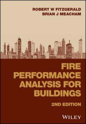 Fire Performance Analysis for Buildings by Robert W. Fitzgerald: Used