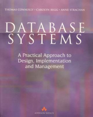 Database Systems: A Practical Approach to Design, Implementation and...