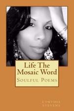 Life the Mosaic Word by Cynthia V. Stevens [Paperback]