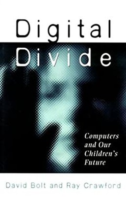 Digital Divide : Computers and Our Children's Future Hardcover Da