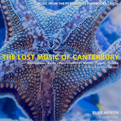 Blue Heron The Lost Music of Canterbury: Music from the Peterhouse Partbook (CD)